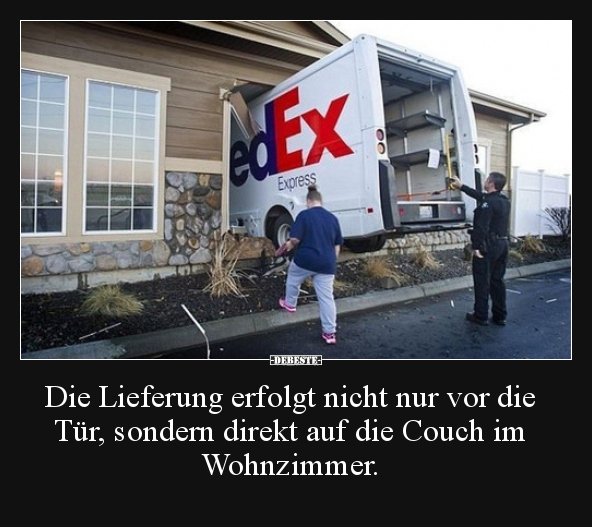 Die Lieferung erfolgt nicht nur vor die Tür, sondern..