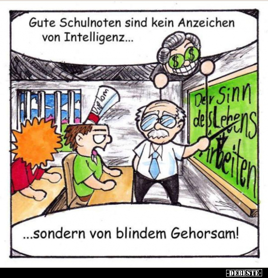 Gute Schulnoten sind kein Anzeichen von.. - Lustige Bilder | DEBESTE.de