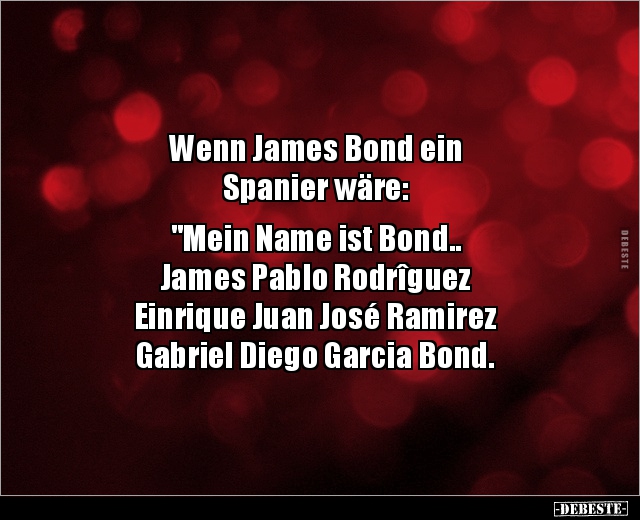 Wenn James Bond ein Spanier wäre.. - Lustige Bilder | DEBESTE.de