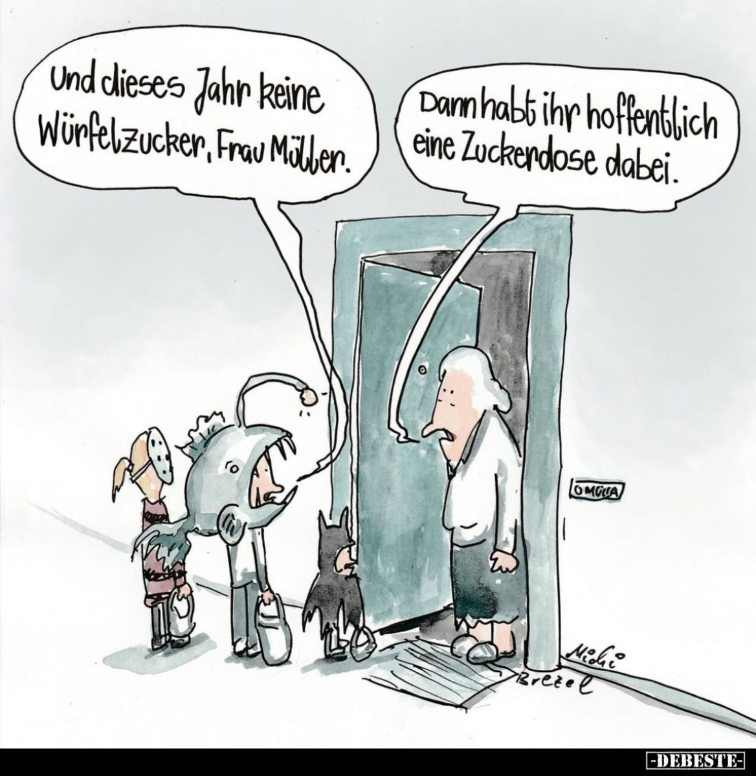 Und dieses Jahr keine Würfelzucker, Frau Müller.
Dann habt ihr hoffentlich eine Zuckerdose dabei.