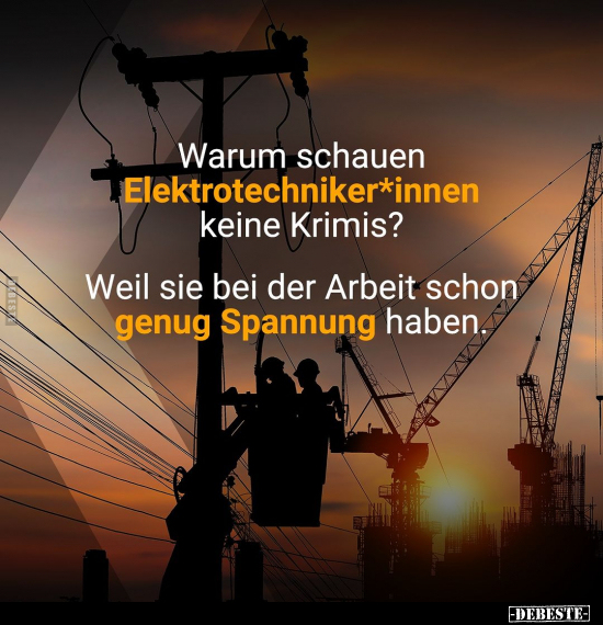 Warum schauen Elektrotechniker*innen keine Krimis?.. - Lustige Bilder | DEBESTE.de