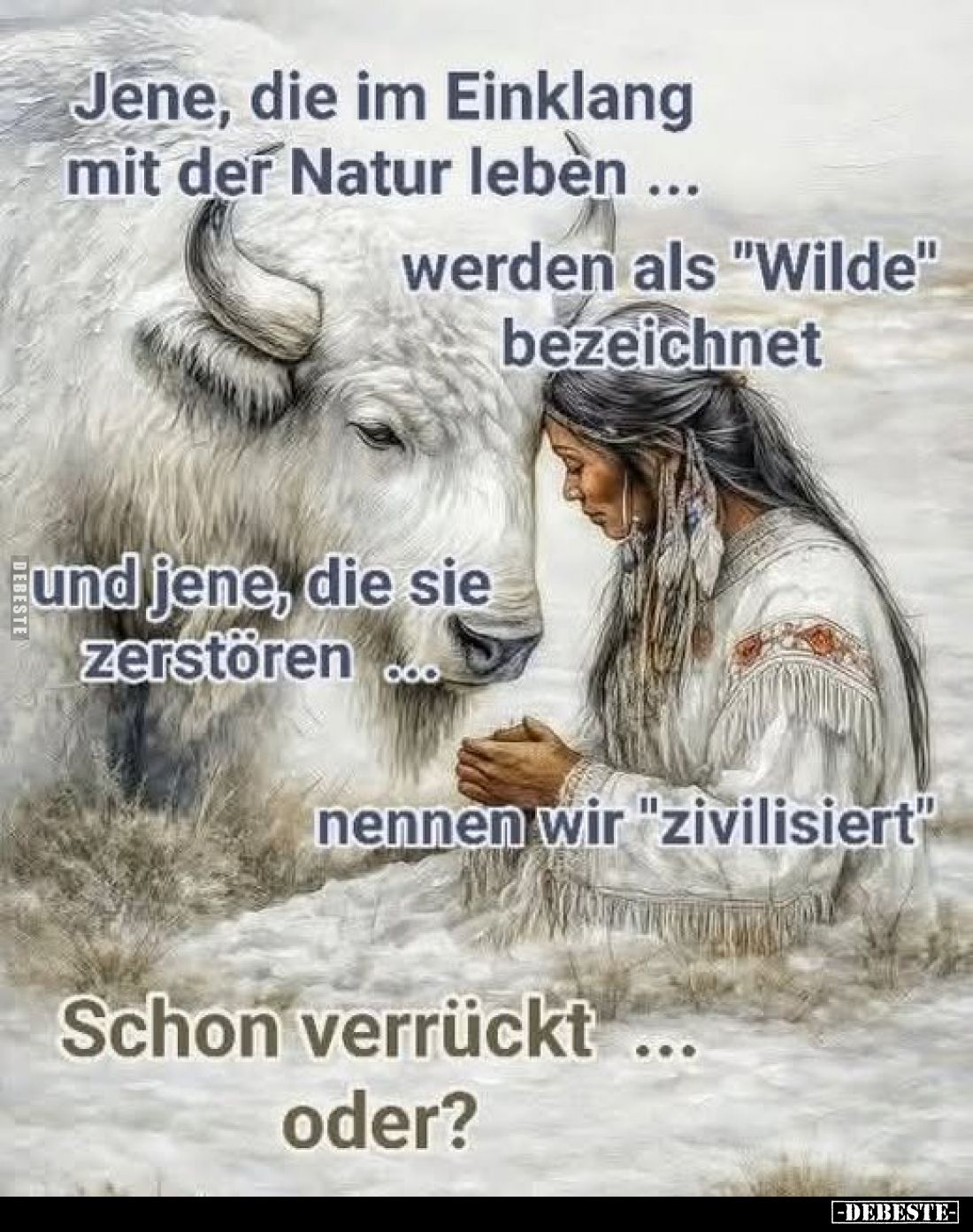 Jene, die im Einklang mit der Natur leben... - Lustige Bilder | DEBESTE.de
