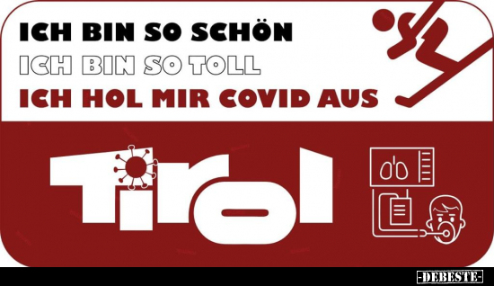 Ich bin so schön. Ich bin so toll. Ich hol mir Covid aus..
