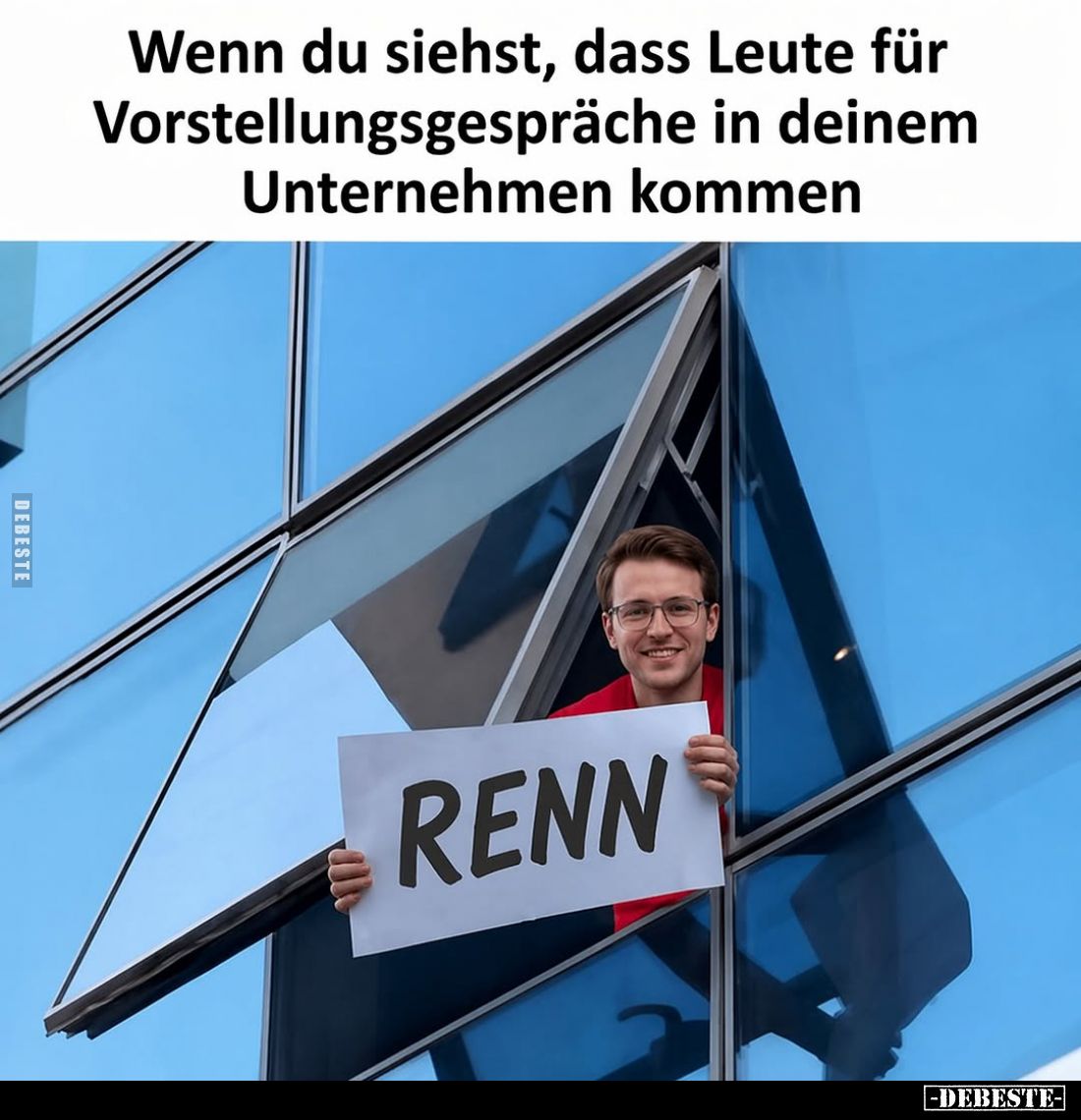 Wenn du siehst, dass Leute für Vorstellungsgespräche in deinem Unternehmen kommen.