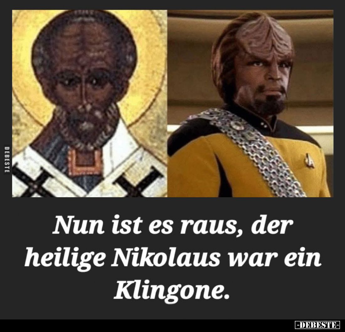 Nun ist es raus, der heilige Nikolaus war ein Klingone.