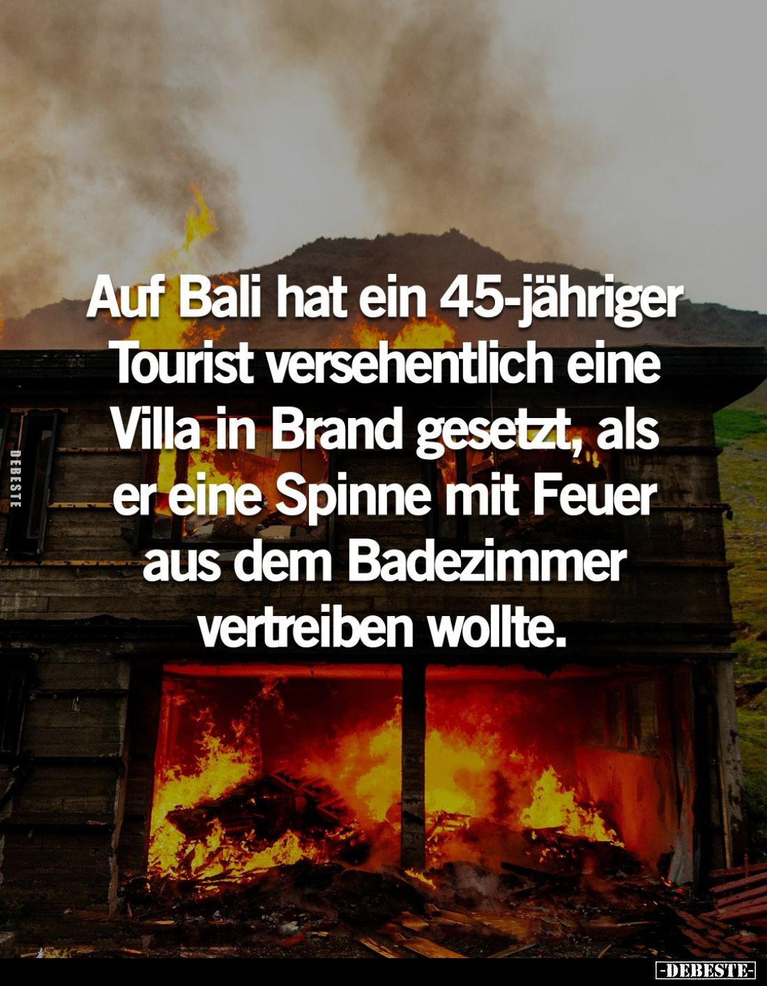 Auf Bali hat ein 45-jähriger Tourist versehentlich eine Villa in Brand gesetzt, als er eine Spinne mit Feuer aus dem Badezimm...