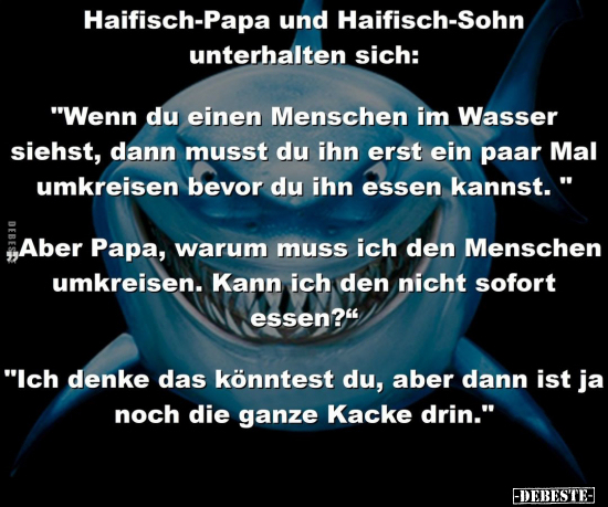 Haifisch-Papa und Haifisch-Sohn unterhalten sich.. - Lustige Bilder | DEBESTE.de