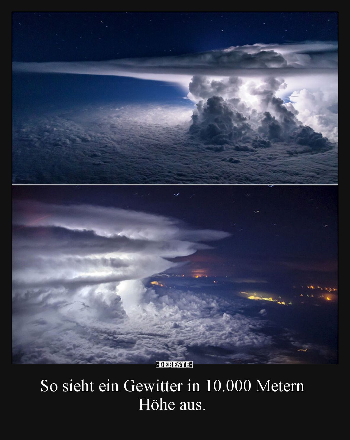 So sieht ein Gewitter in 10.000 Metern Höhe aus.