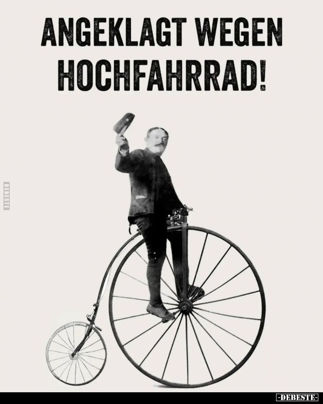 Angeklagt wegen Hochfahrrad!