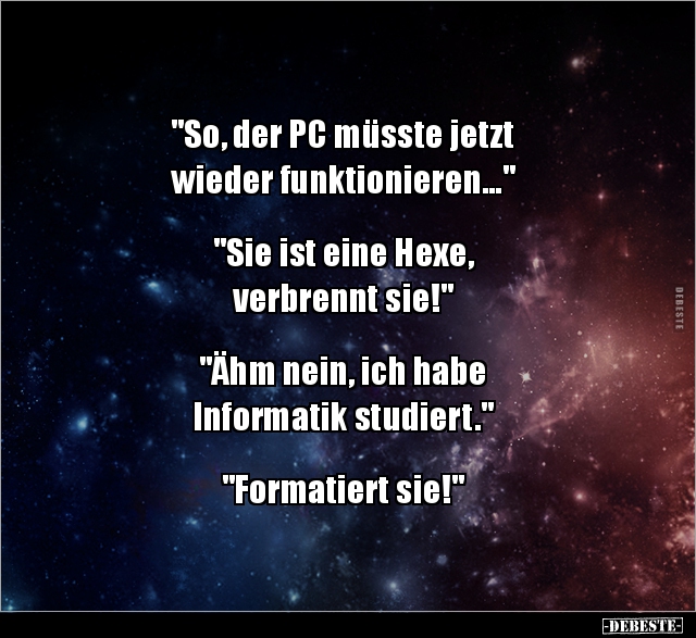 "So, der PC müsste jetzt wieder funktionieren..." - Lustige Bilder | DEBESTE.de