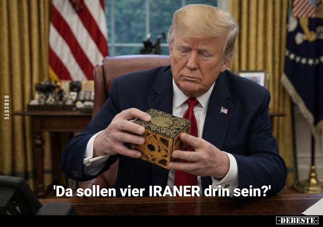 'Da sollen vier IRANER drin sein?'
