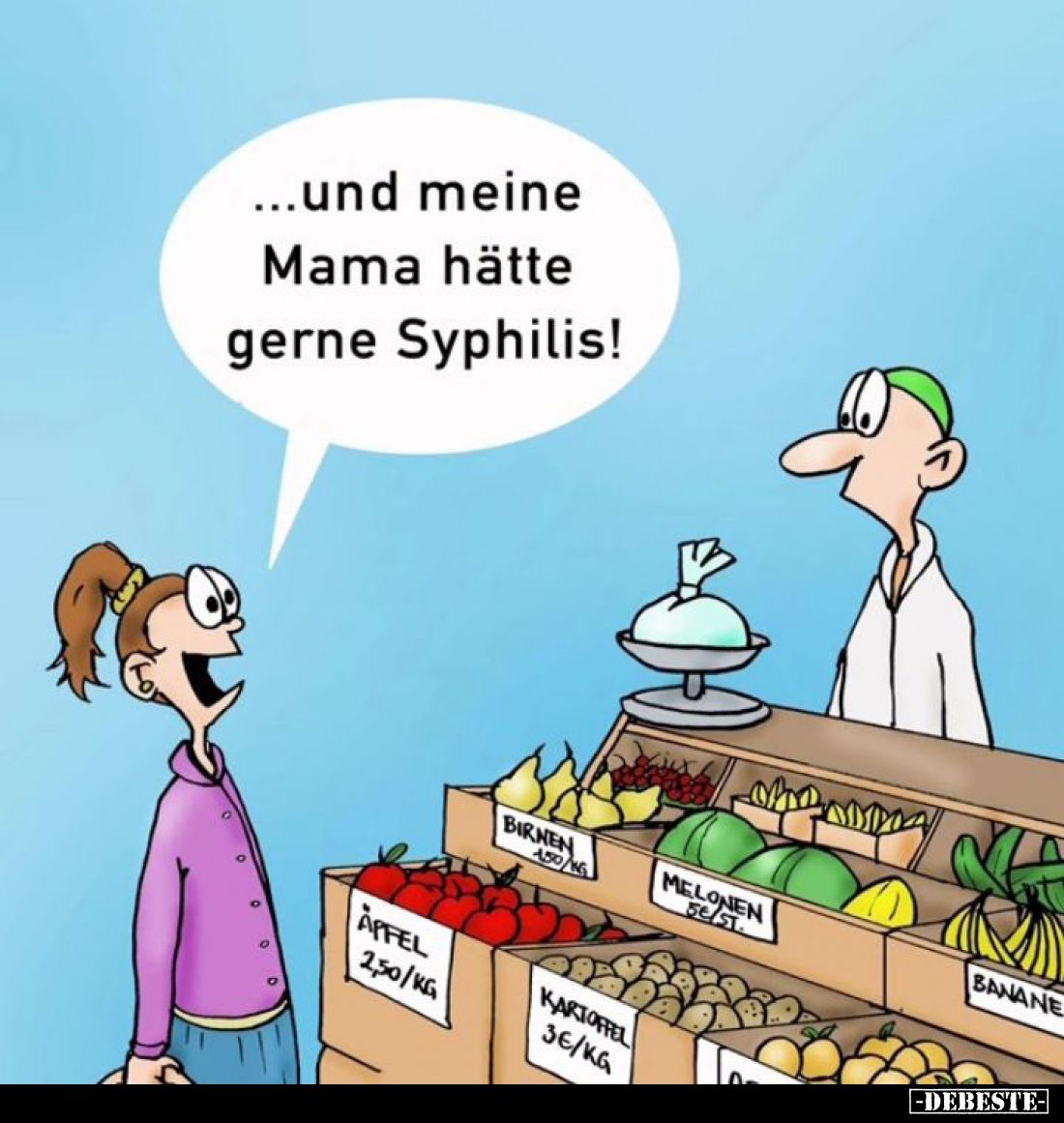 Und meine Mama hätte gerne Syphilis!.. - Lustige Bilder | DEBESTE.de