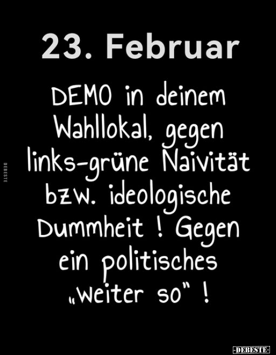 Februar, Demo, Dummheit