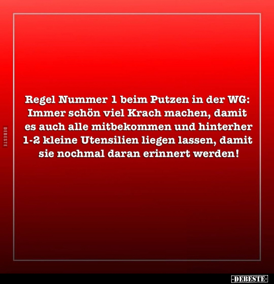 Regel Nummer 1 beim Putzen in der WG.. - Lustige Bilder | DEBESTE.de