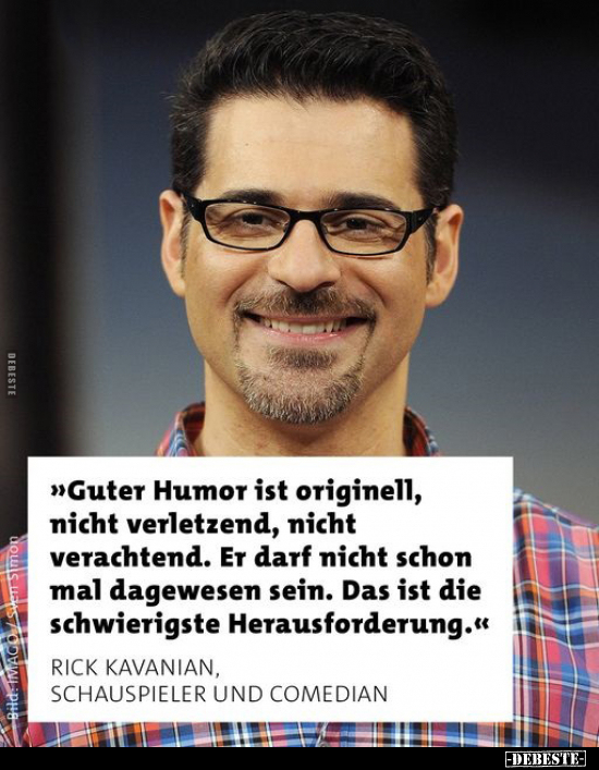 Guter Humor ist originell, nicht verletzend.. - Lustige Bilder | DEBESTE.de