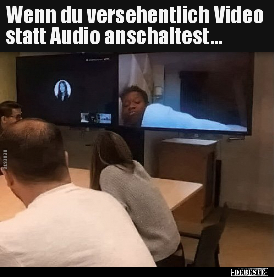 Wenn du versehentlich Video statt Audio anschaltest... - Lustige Bilder | DEBESTE.de