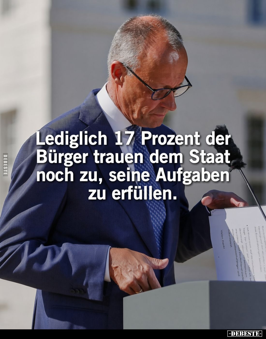 Lediglich 17 Prozent der Bürger trauen dem Staat noch zu, seine Aufgaben zu erfüllen.