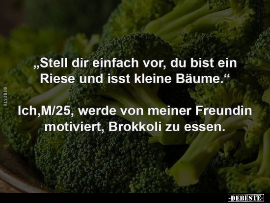 "Stell dir einfach vor, du bist ein Riese und isst kleine.." - Lustige Bilder | DEBESTE.de