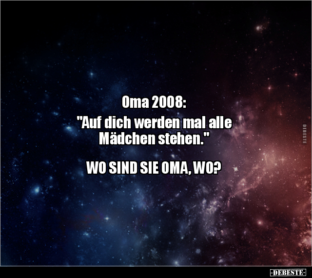 Oma 2008: "Auf dich werden mal alle Mädchen.." - Lustige Bilder | DEBESTE.de