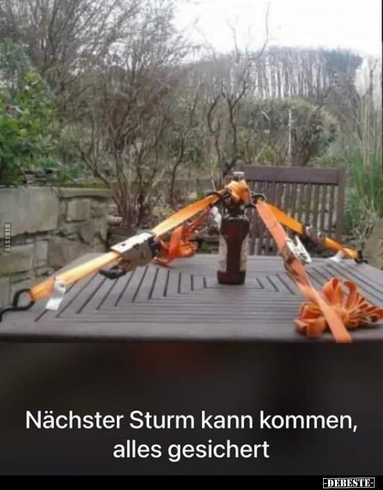 Nächster Sturm kann kommen, alles gesichert.. - Lustige Bilder | DEBESTE.de
