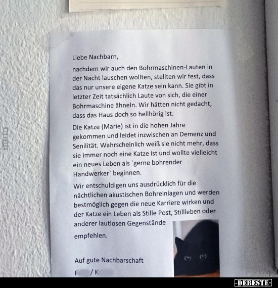 Liebe Nachbarn, nachdem wir auch den Bohrmaschinen-Lauten.. - Lustige Bilder | DEBESTE.de