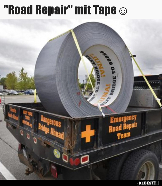 "Road Repair" mit Tape☺..