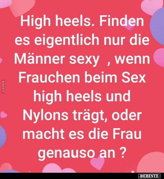 High heels. Finden es eigentlich nur die Männer sexy.. - Lustige Bilder | DEBESTE.de