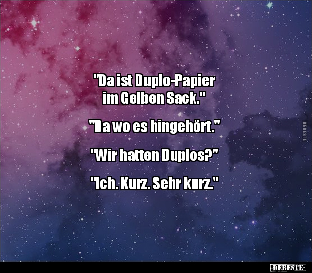 "Da ist Duplo-Papier im Gelben Sack..." - Lustige Bilder | DEBESTE.de