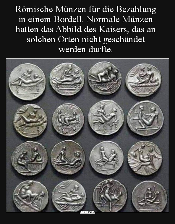Römische Münzen für die Bezahlung in einem Bordell. Normale.. - Lustige Bilder | DEBESTE.de