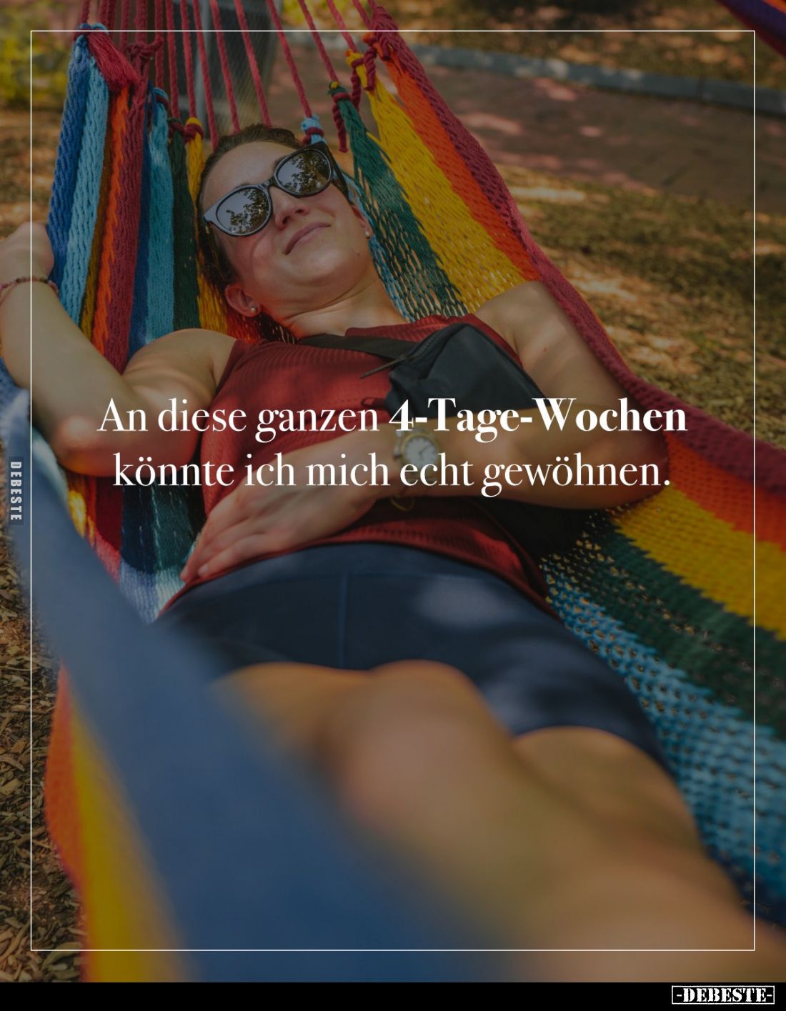 An diese ganzen 4-Tage-Wochen könnte ich mich echt gewöhnen.