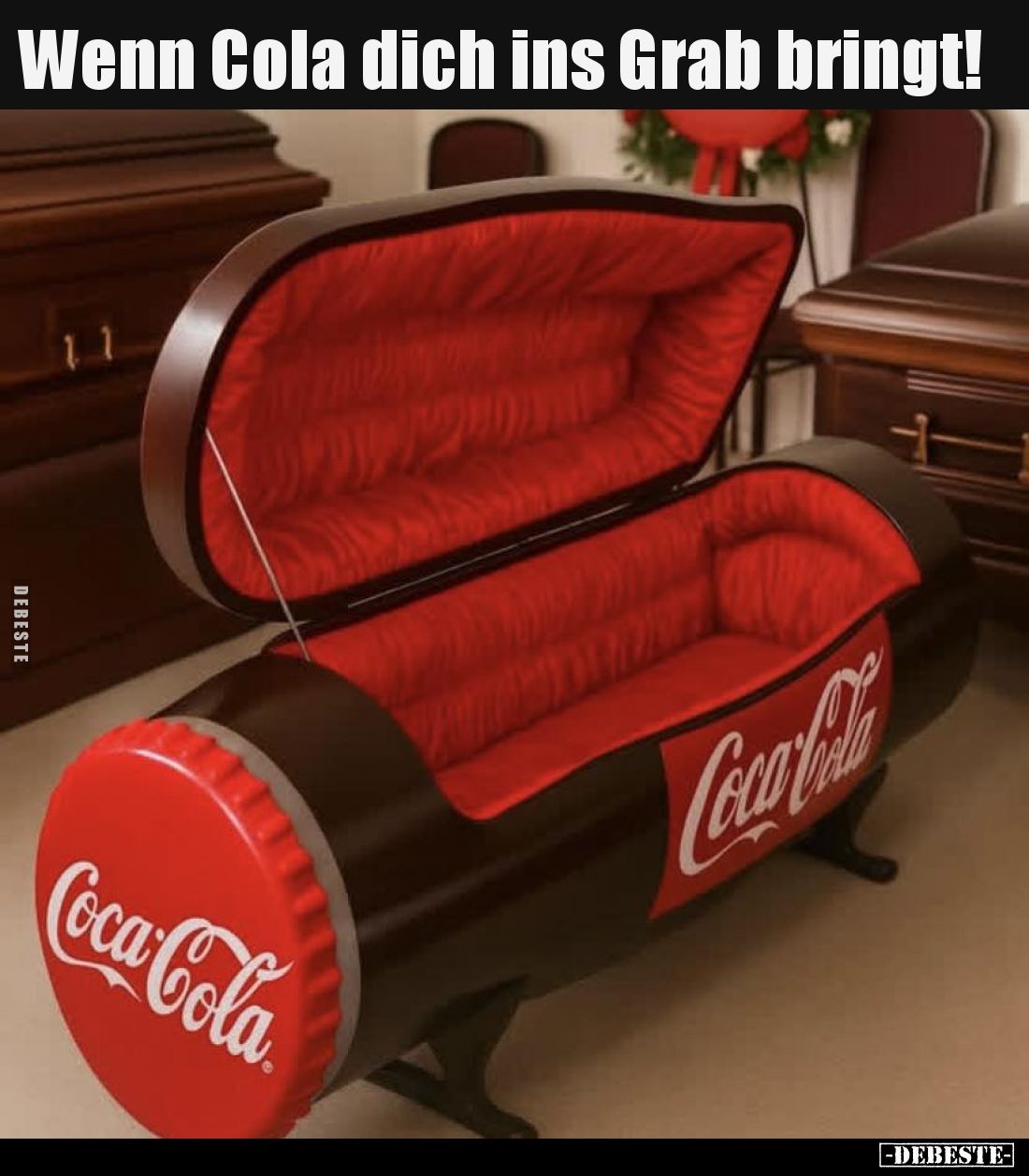 Wenn Cola dich ins Grab bringt!