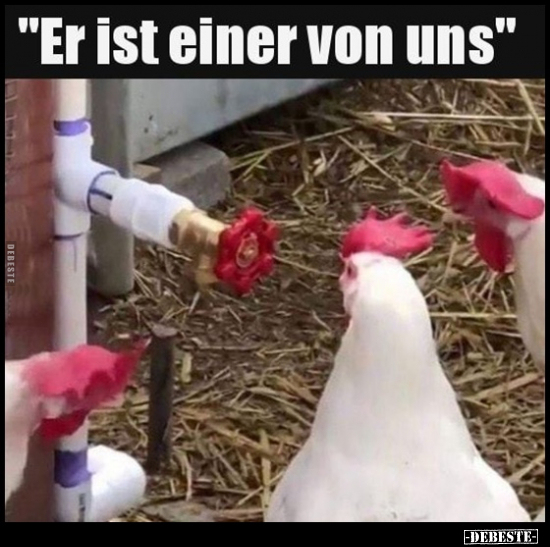 "Er ist einer von uns."..