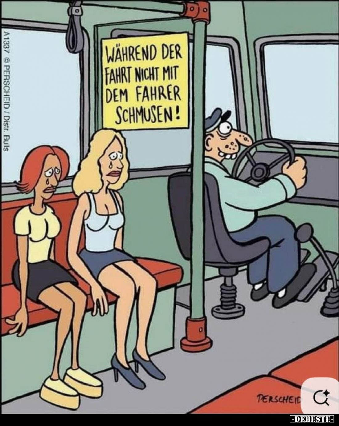 Während der Fahrt nicht mit dem Fahrer schmusen!
