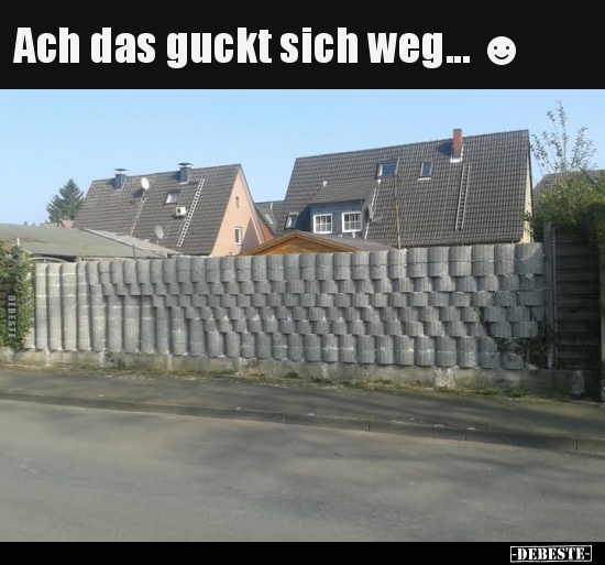 Ach das guckt sich weg... ☻