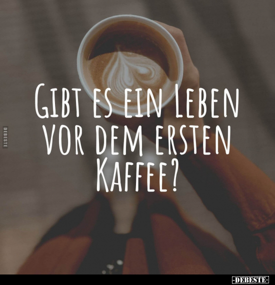 Leben, Kaffee