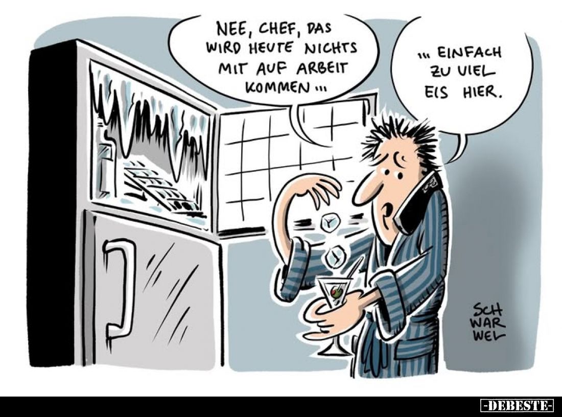 Nee, Chef, das wird heute nichts mit auf Arbeit kommen...
Einfach zu viel Eis hier.