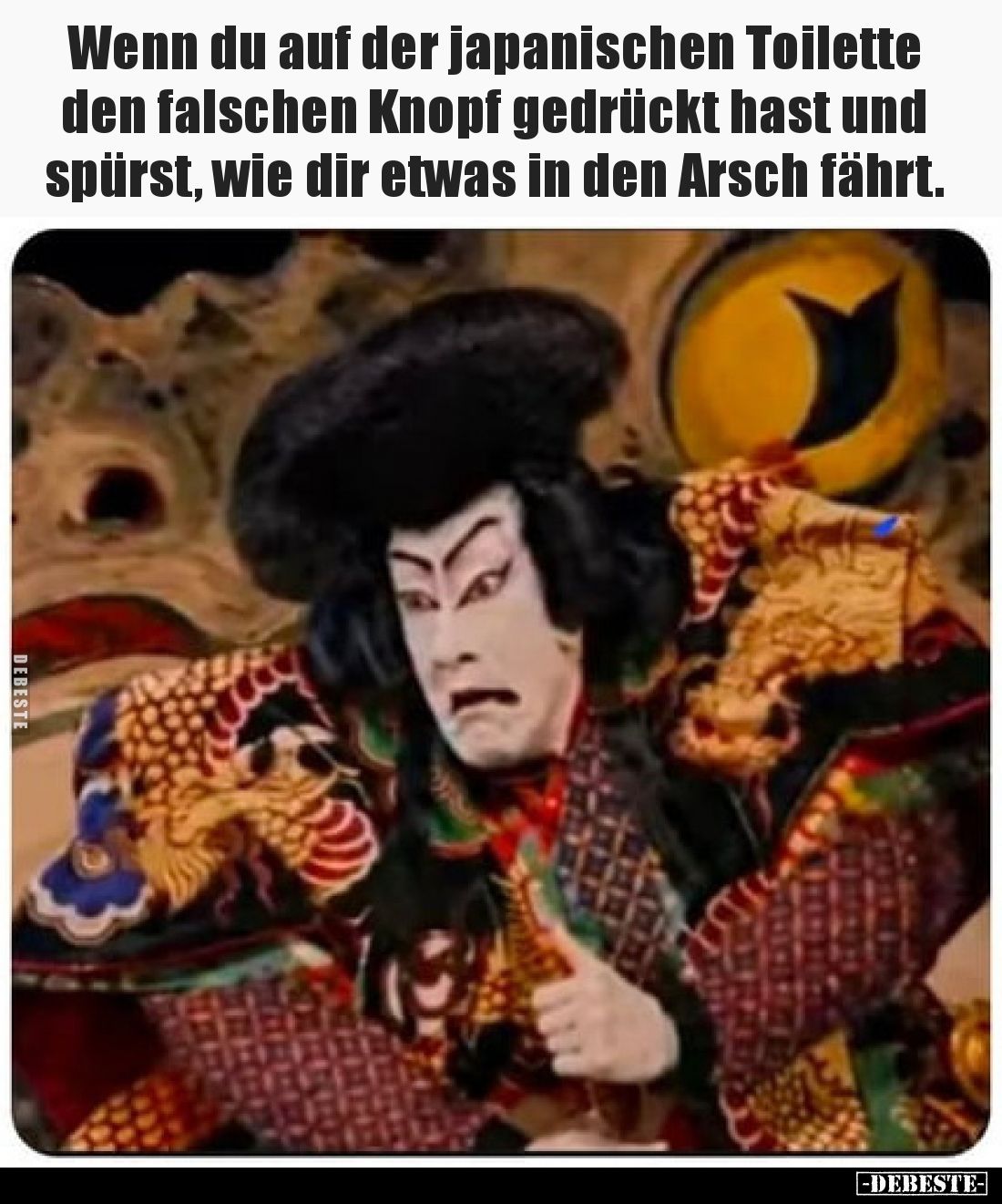 Wenn du auf der japanischen Toilette den falschen Knopf gedrückt hast und spürst, wie dir etwas in den Arsch fährt.