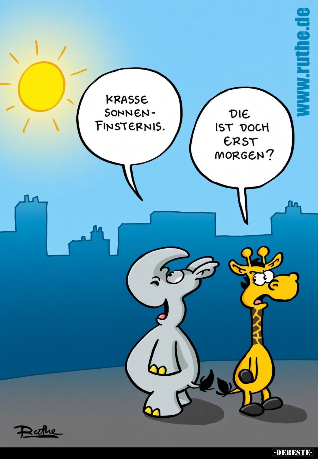 Krasse Sonnenfinsternis.
Die ist doch erst morgen?