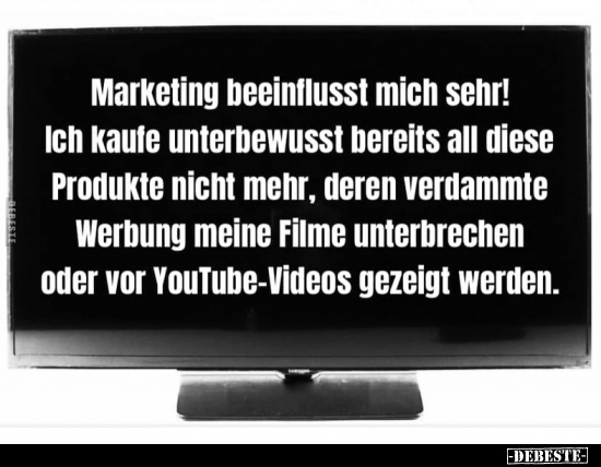 Marketing beeinflusst mich sehr!.. - Lustige Bilder | DEBESTE.de