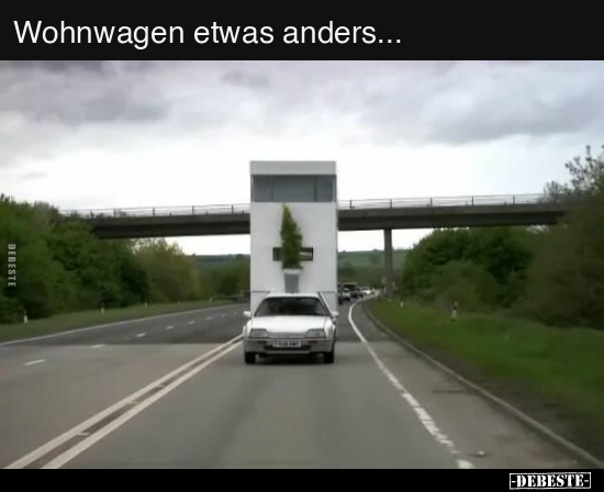 Wohnwagen etwas anders... - Lustige Bilder | DEBESTE.de