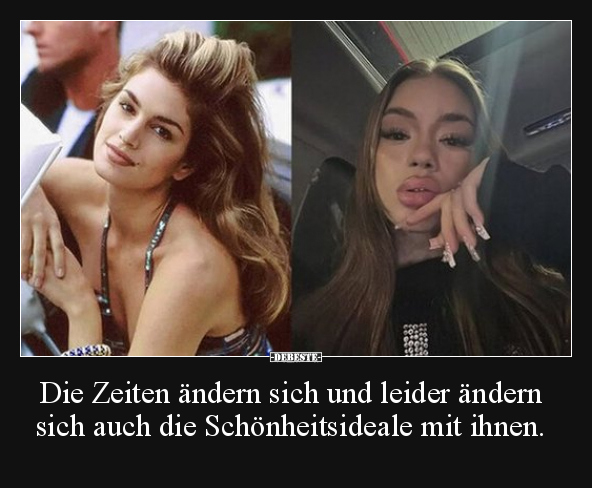 Die Zeiten ändern sich und leider ändern sich auch die Schönheitsideale mit ihnen.