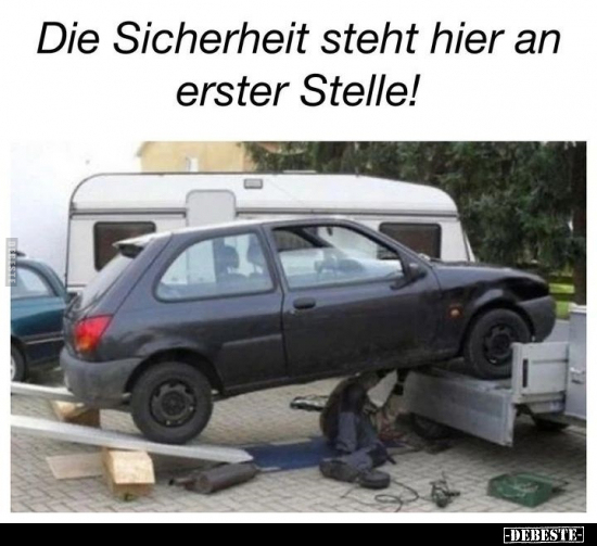 Die Sicherheit steht hier an erster Stelle!.. - Lustige Bilder | DEBESTE.de