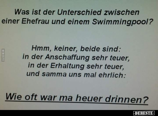 Was ist der Unterschied zwischen einer Ehefrau und einem Swimmingpool? - Lustige Bilder | DEBESTE.de