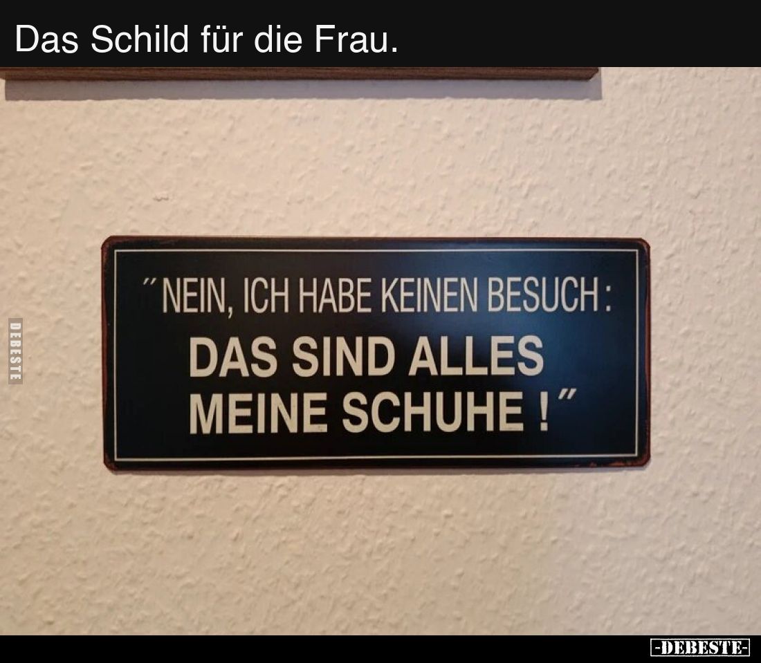 Das Schild für die Frau... - Lustige Bilder | DEBESTE.de