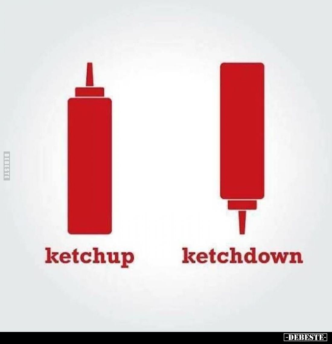 ketchup
 - 
ketchdown