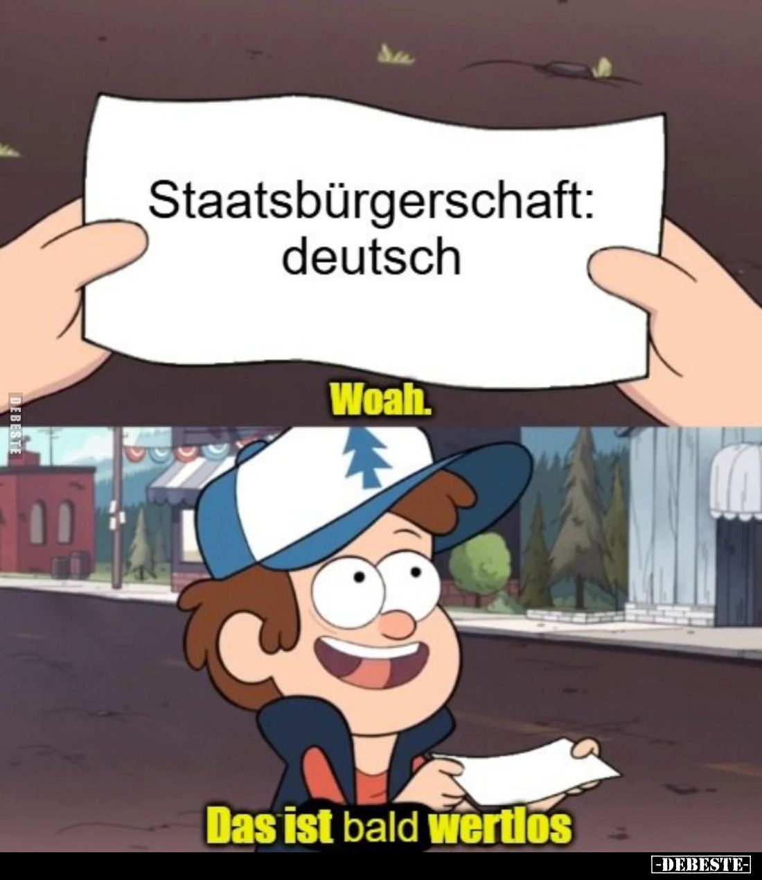 Staatsbürgerschaft: deutsch. -
Woah.
-
Das ist bald wertlos.