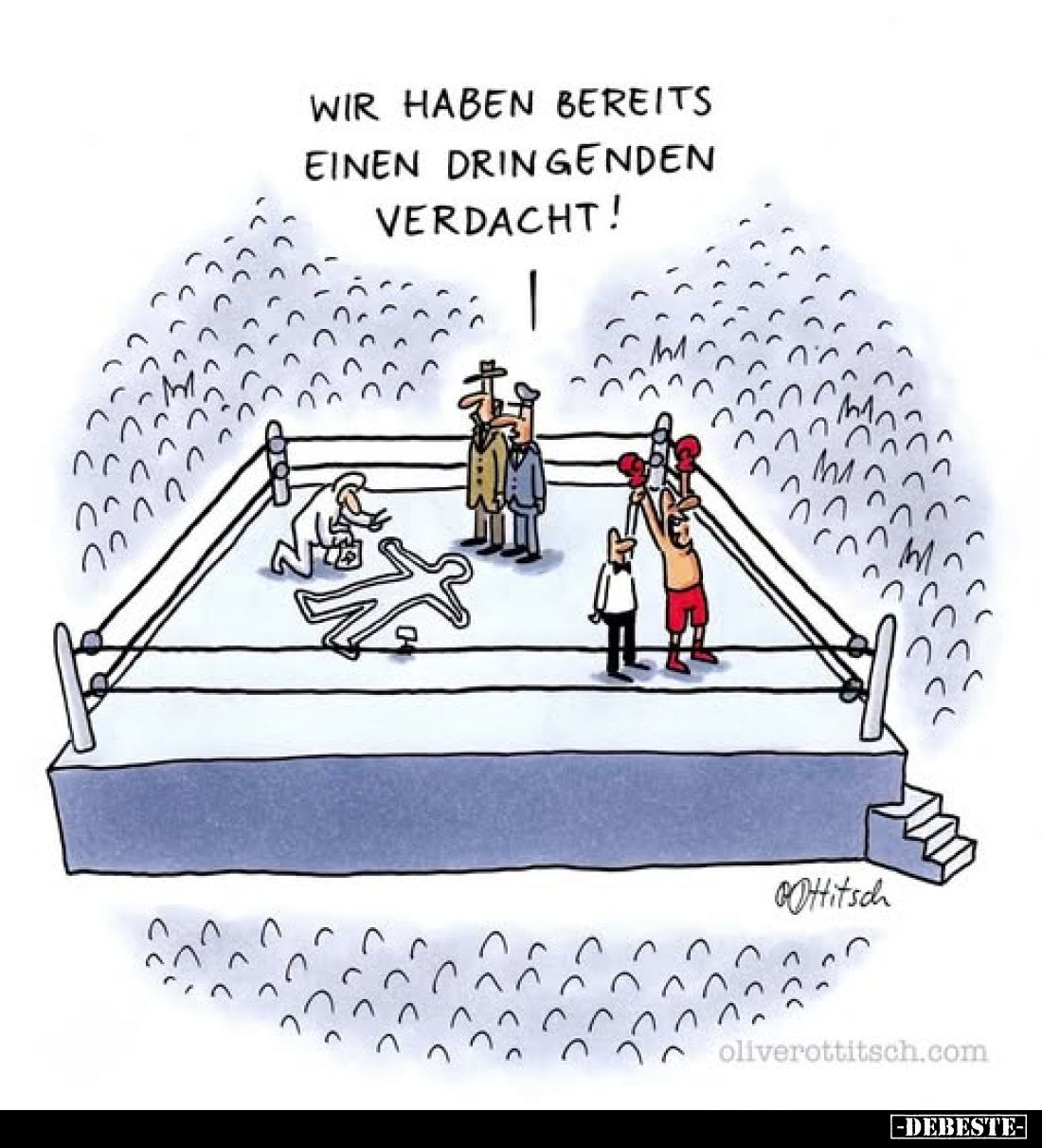 Wir haben bereits einen dringenden Verdacht!