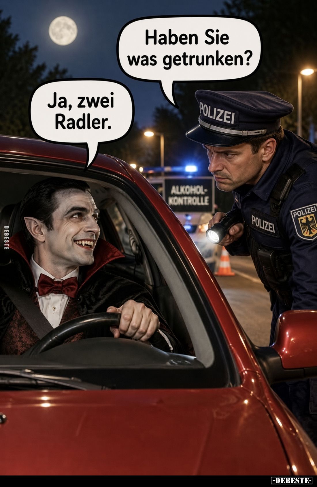 Haben Sie getrunken? Ja, zwei Radler.