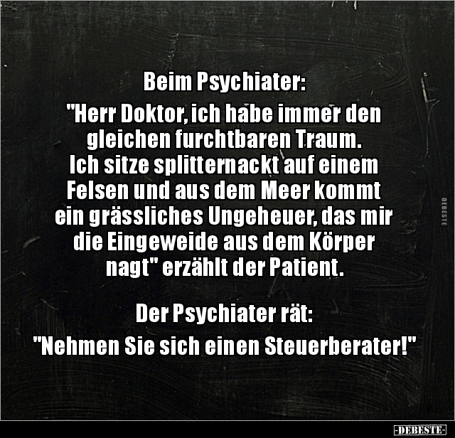 Beim Psychiater: "Herr Doktor, ich habe immer den.." - Lustige Bilder | DEBESTE.de