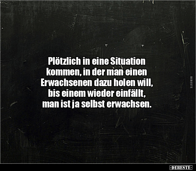 Plötzlich in eine Situation kommen, in der man einen.. - Lustige Bilder | DEBESTE.de